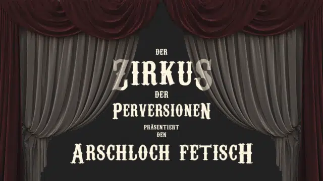 Der Arschloch Fetisch, ein Fetisch für den Arsch.