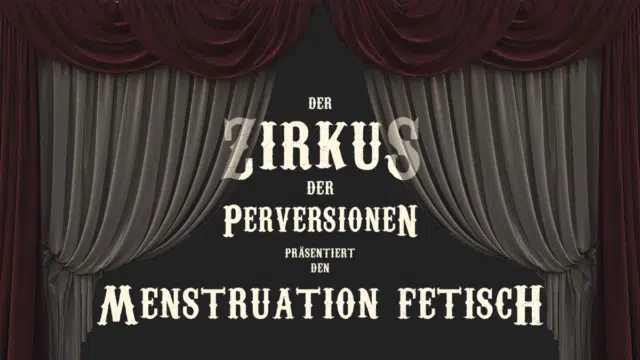 Der schmutzige, schmutzige Menstruation Fetisch.